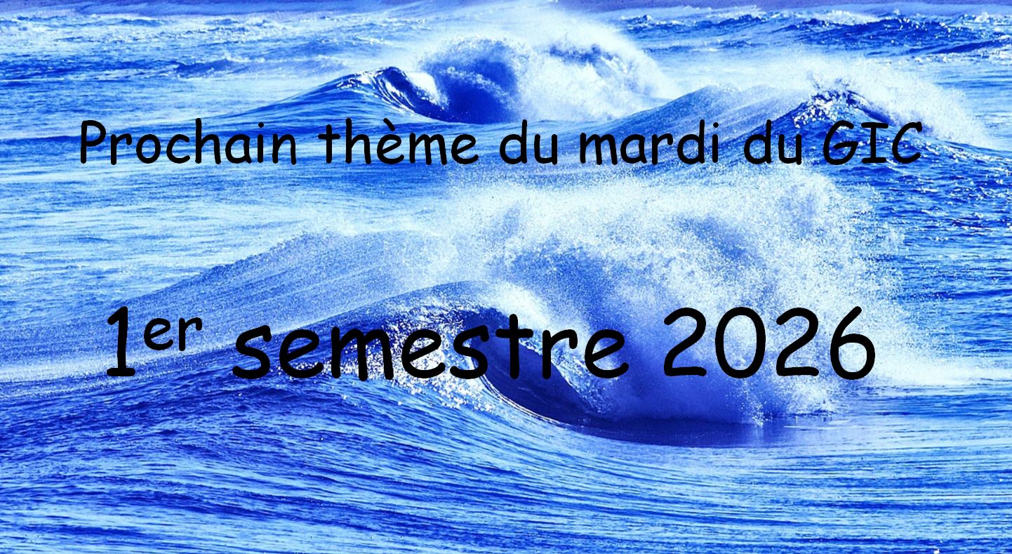 AR 26 mardis du GIC TOPO prochain theme